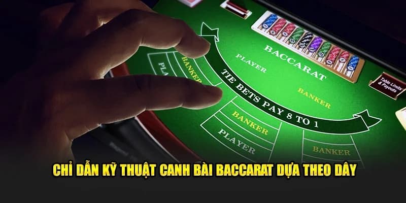 Kỹ thuật canh bài Baccarat Các mô hình phổ biến trong kỹ thuật canh bài baccarat