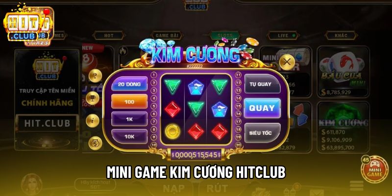 Mini Game Kim Cương HitClub - Hướng Dẫn Và Mẹo Chơi