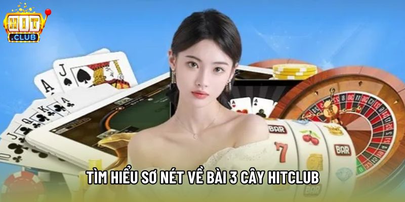 Tìm hiểu sơ nét về bài ba cây hitclub Tìm hiểu sơ nét về bài ba cây hitclub