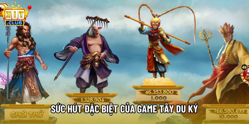 Sức hút đặc biệt của game Tây Du Ký Sức hút đặc biệt của game Tây Du Ký