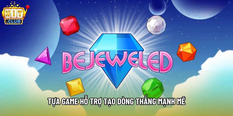 Tựa game hỗ trợ tạo dòng thắng mạnh mẽ Tựa game hỗ trợ tạo dòng thắng mạnh mẽ