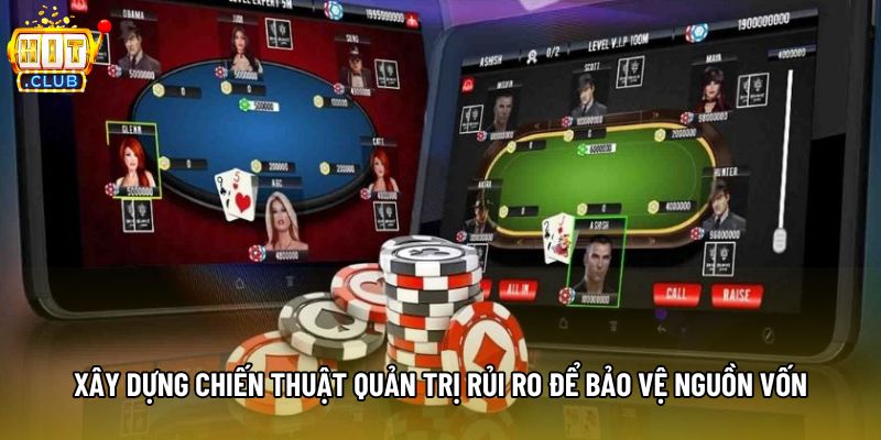 Xây dựng chiến thuật quản trị rủi ro để bảo vệ nguồn vốn